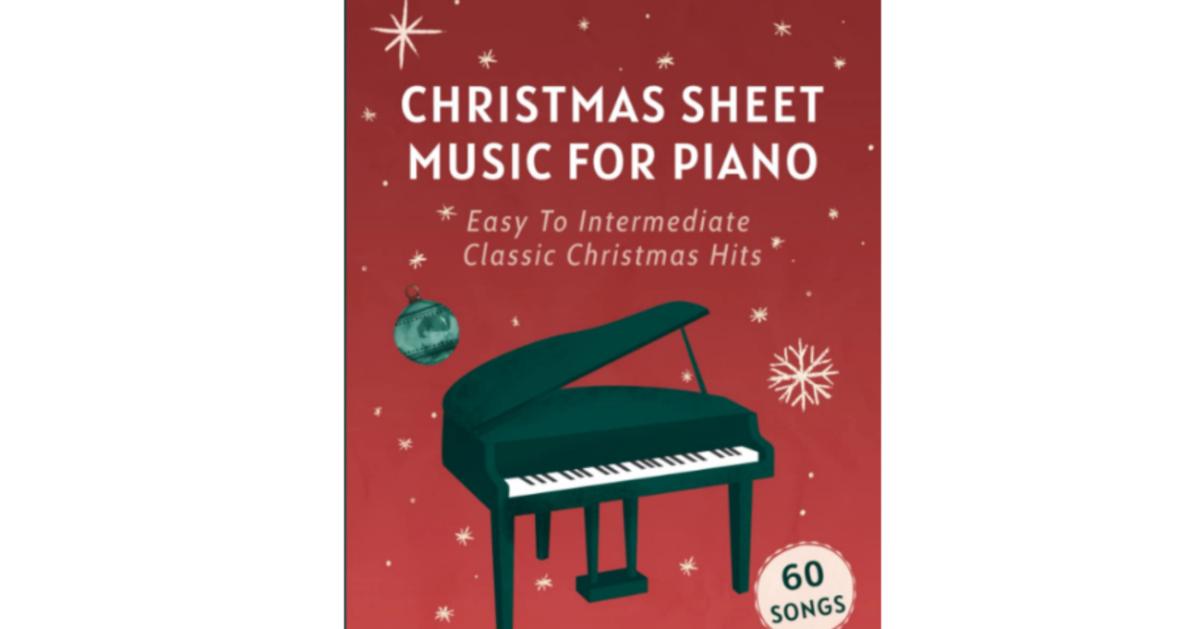 “钢琴圣诞乐谱：60 首易于中级的经典圣诞歌曲”