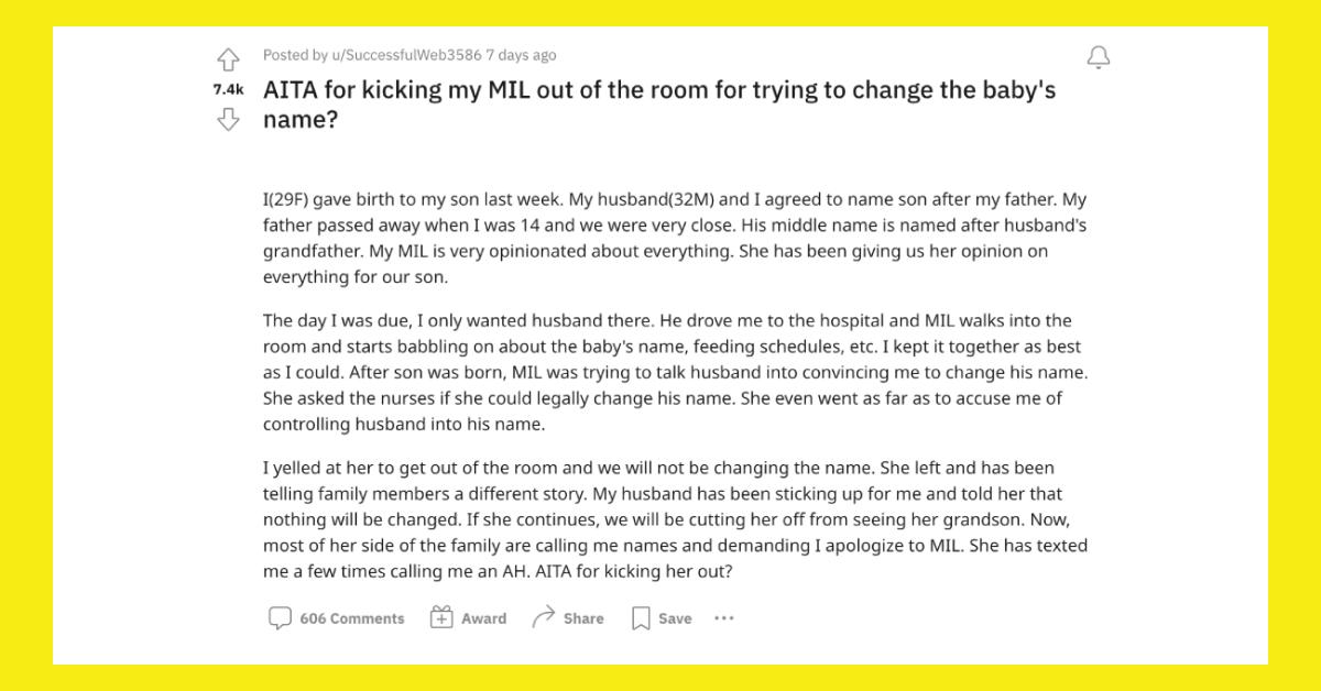 Redditユーザーu/SuccessfulWeb3586は、赤ちゃんの名前を変更しようとした後、彼女のMILを病室から追い出したとして、自分がa------であるかどうかを知りたいと考えています。